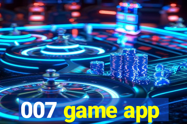 007 game app